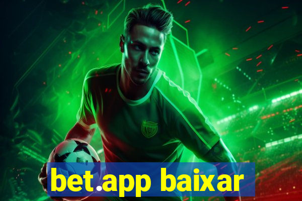 bet.app baixar