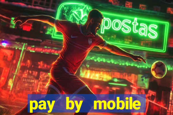 pay by mobile casino boku