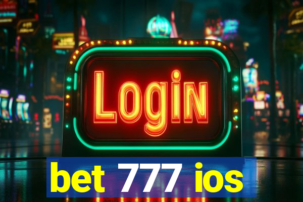 bet 777 ios