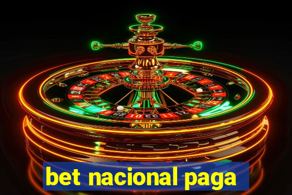 bet nacional paga