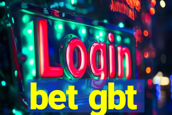 bet gbt