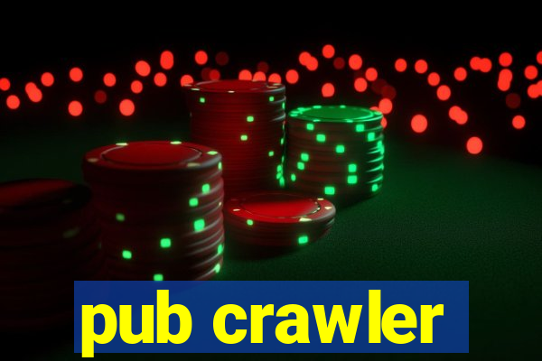 pub crawler