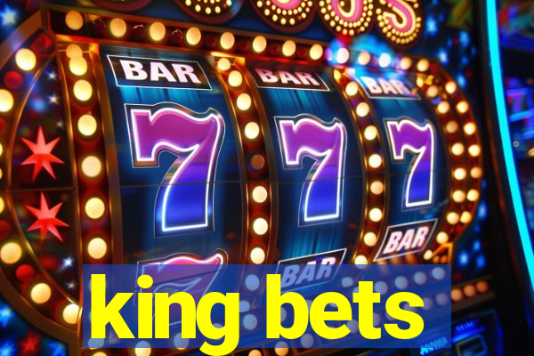 king bets