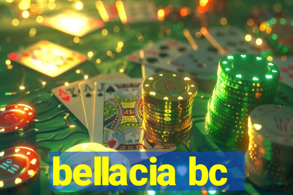 bellacia bc