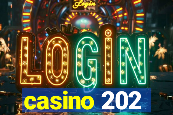 casino 202