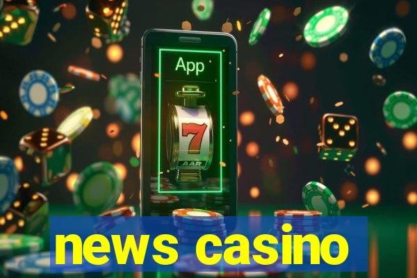 news casino