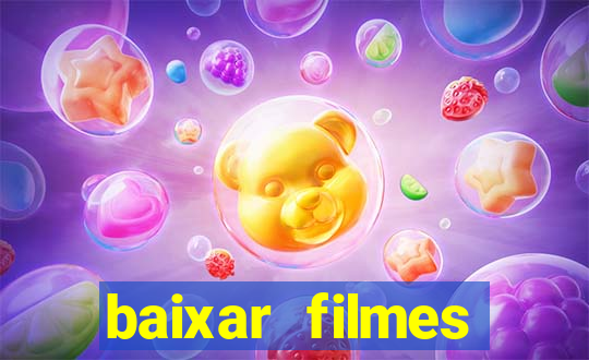 baixar filmes torrents dublados