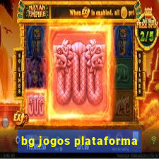 bg jogos plataforma