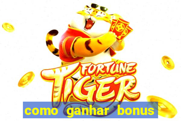 como ganhar bonus na bet365