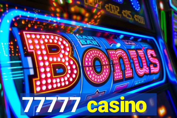 77777 casino