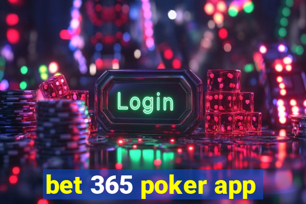 bet 365 poker app