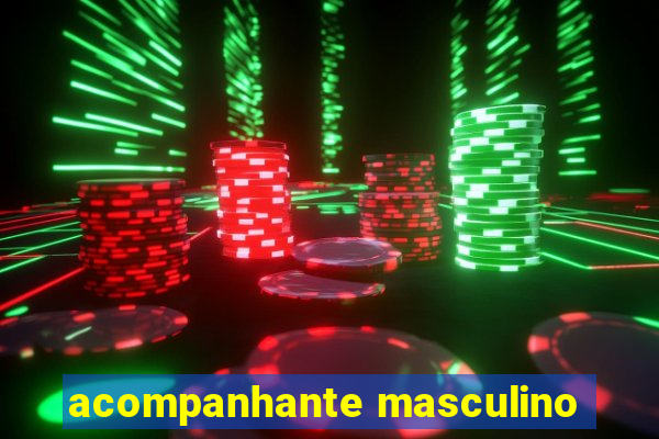 acompanhante masculino