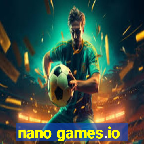 nano games.io