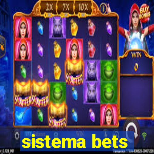 sistema bets