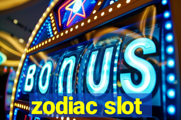 zodiac slot