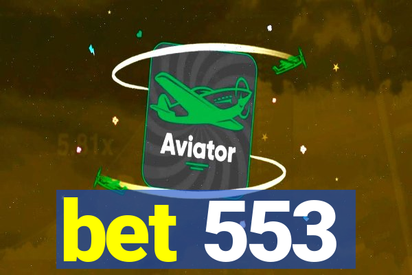 bet 553