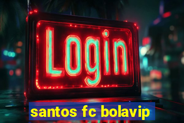 santos fc bolavip