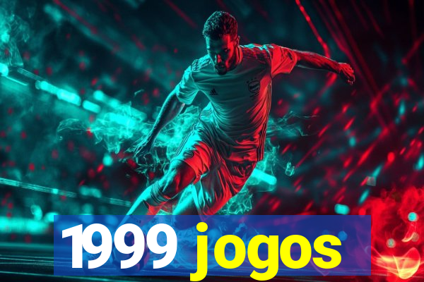 1999 jogos