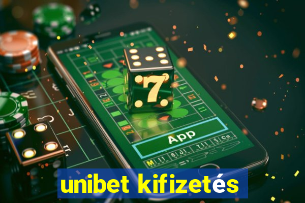 unibet kifizetés