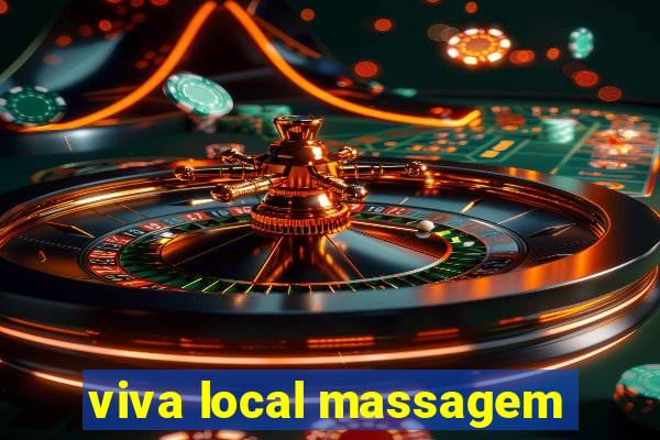 viva local massagem