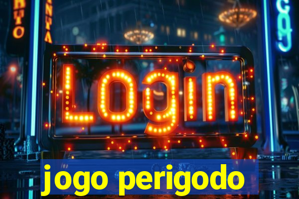 jogo perigodo