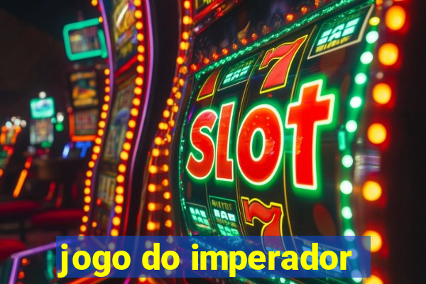 jogo do imperador