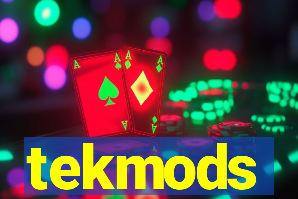 tekmods