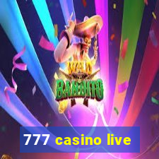 777 casino live