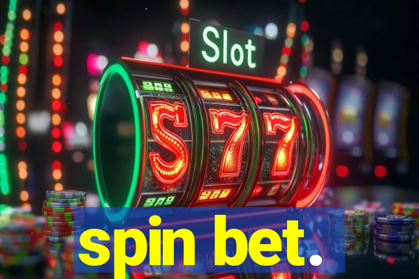 spin bet.