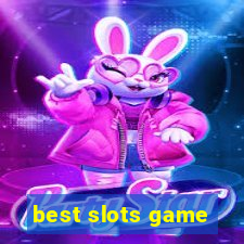 best slots game