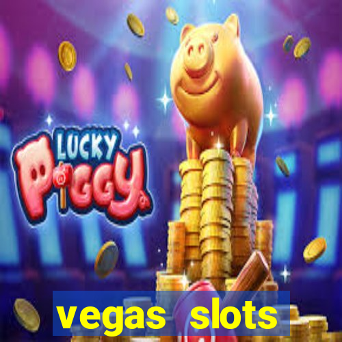 vegas slots machines free games