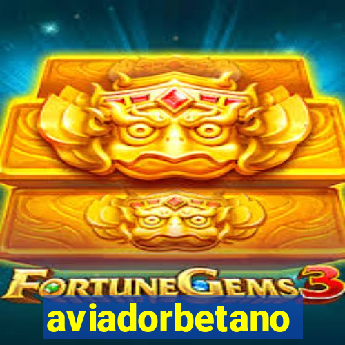 aviadorbetano