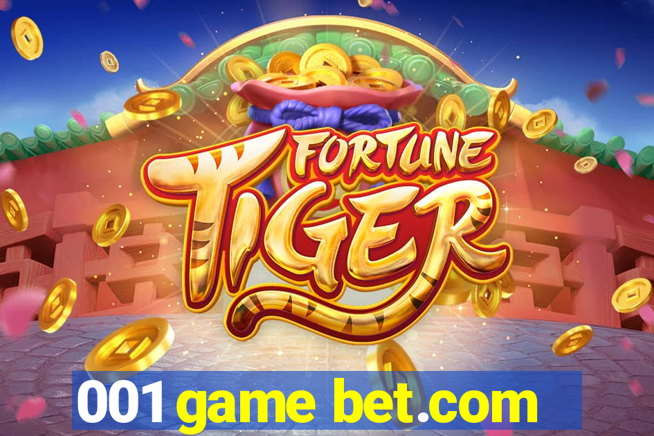 001 game bet.com