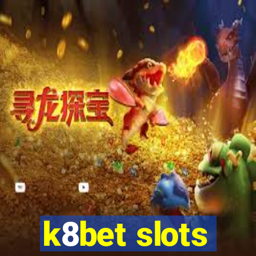 k8bet slots