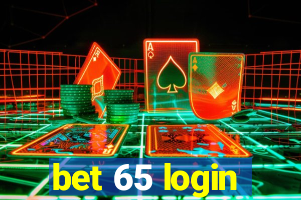 bet 65 login