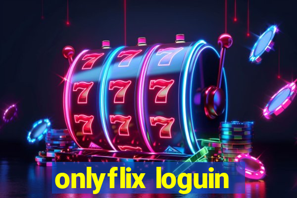 onlyflix loguin