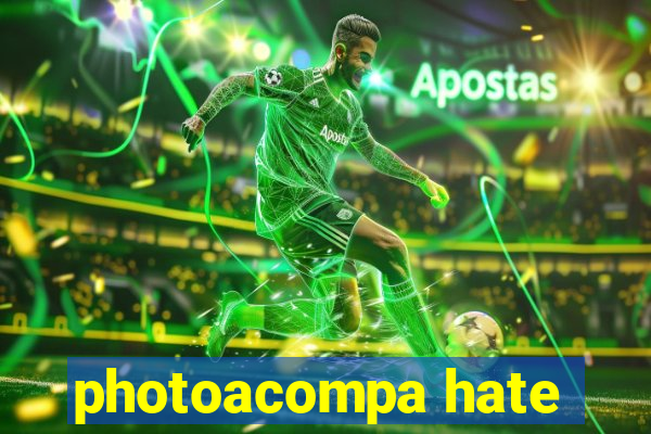 photoacompa hate