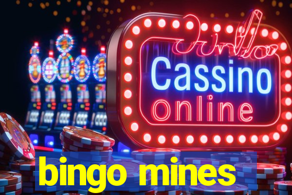 bingo mines