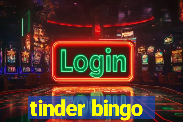 tinder bingo