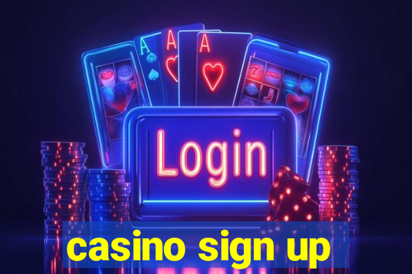 casino sign up