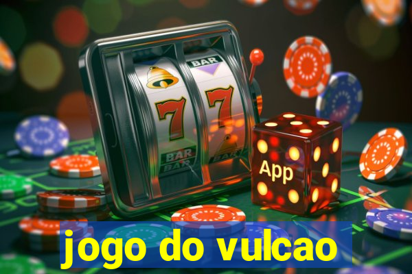 jogo do vulcao