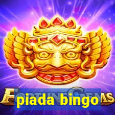 piada bingo