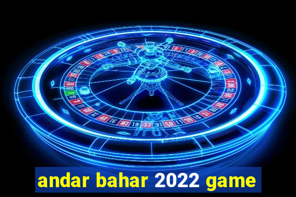 andar bahar 2022 game