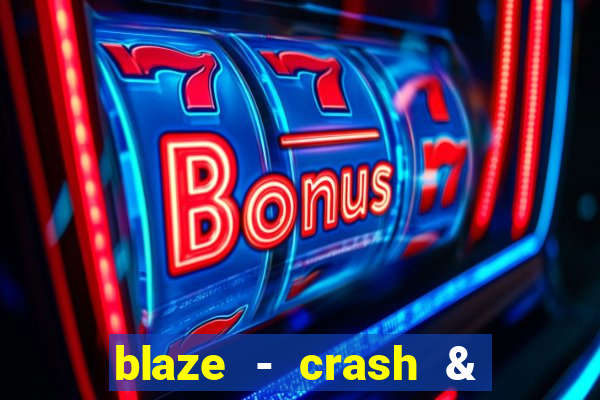 blaze - crash & double apostas