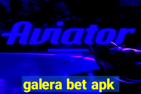 galera bet apk