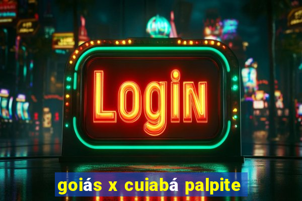 goiás x cuiabá palpite