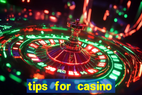 tips for casino slot machines