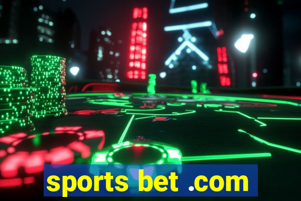 sports bet .com