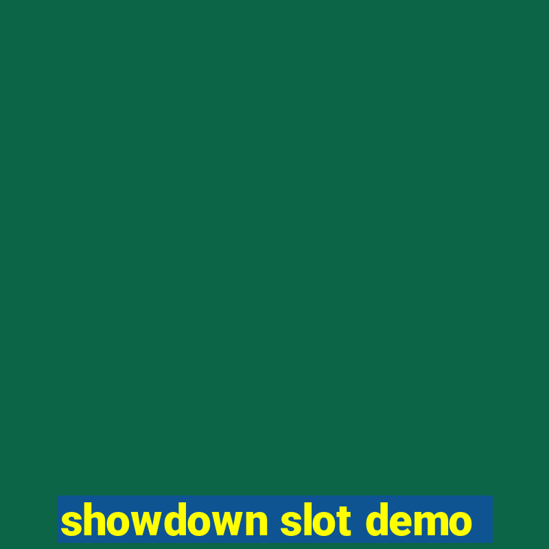 showdown slot demo