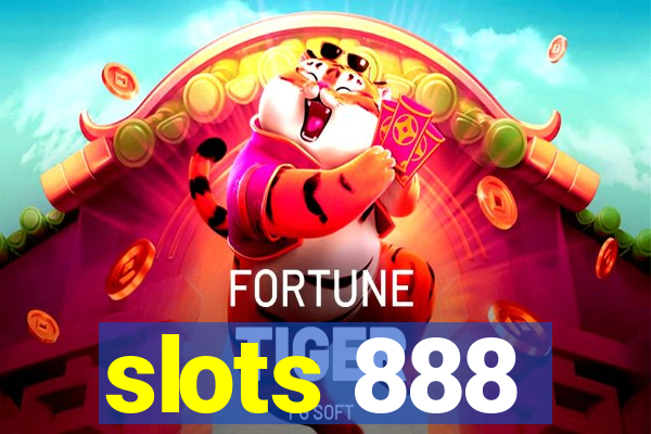 slots 888